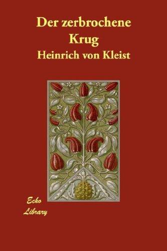 Der zerbrochene Krug (Paperback, German language, 2007, Echo Library)
