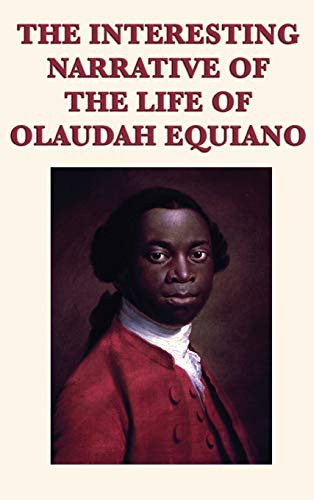 Olaudah Equiano: The Interesting Narrative of the Life of Olaudah Equiano (Hardcover, 2018, SMK Books)