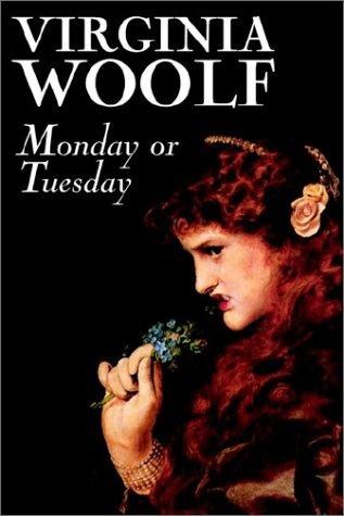 Virginia Woolf: Monday or Tuesday (Hardcover, 2002, Borgo Press)