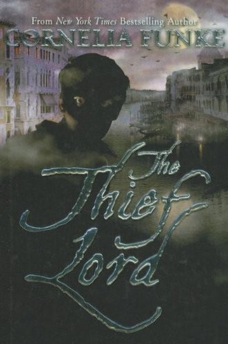 Cornelia Funke: The Thief Lord (Hardcover, 2010, Perfection Learning)