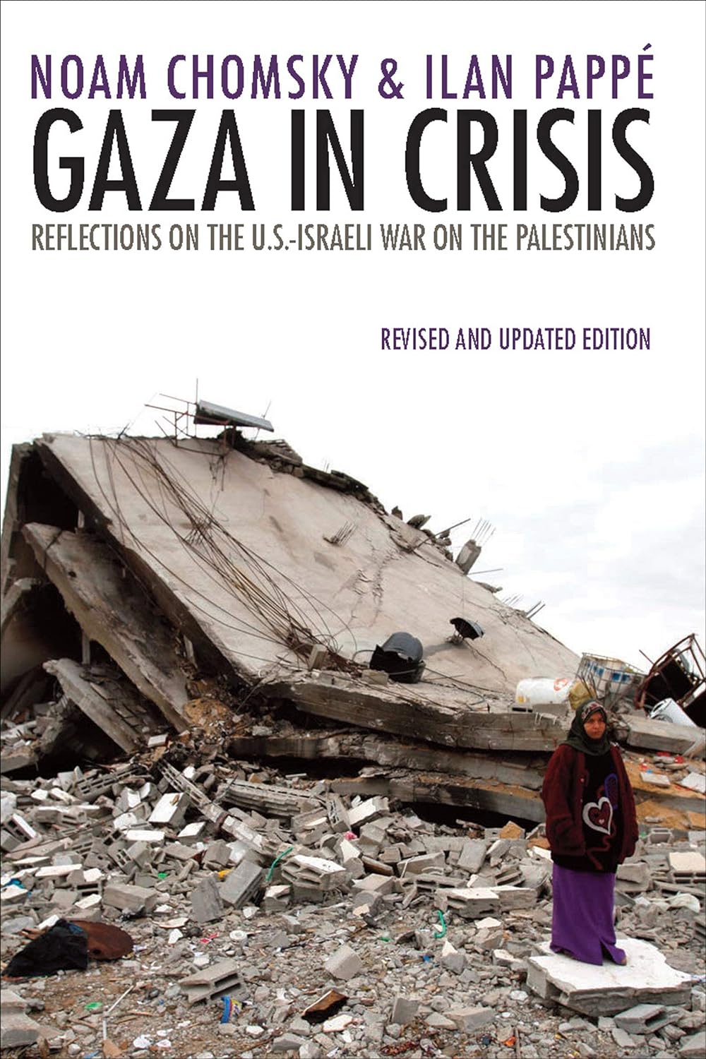 Gaza in crisis (2010, Haymarket Books)