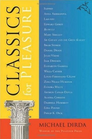 Michael Dirda: Classics for pleasure (Hardcover, 2007, Harcourt)