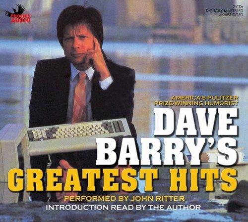 Dave Barry's Greatest Hits (AudiobookFormat, 2006, Phoenix Audio)