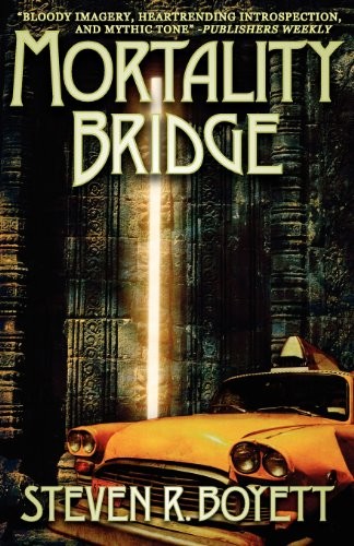 Steven R. Boyett: Mortality Bridge (Paperback, 2011, e-reads.com)