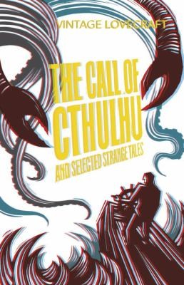 The Call Of Cthulhu And Other Weird Tales (Vintage Classics)