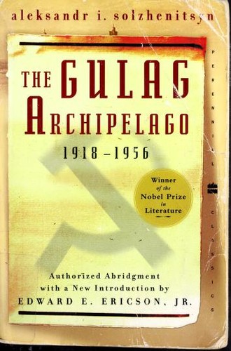 Aleksandr Solzhenitsyn: The Gulag Archipelago 1918-1956 (Paperback, 2002, Perennial)