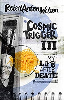 Cosmic Trigger. (Paperback, 2019, Hilaritas Press, LLC.)
