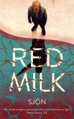 Sjón: Red Milk (2021, Hodder & Stoughton)