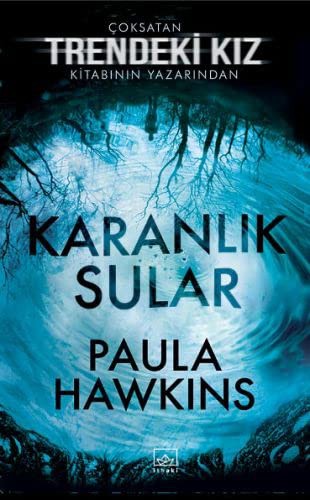 Paula Hawkins: Karanlik Sular Ciltli (Hardcover, 2017, Ithaki Yayinlari)