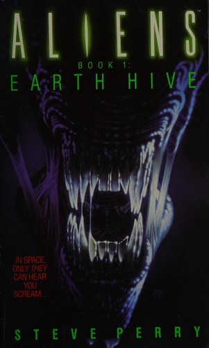 Steve Perry, Mark Verheiden, Mark A. Nelson: Earth hive (Paperback, 1992, Bantam Books)