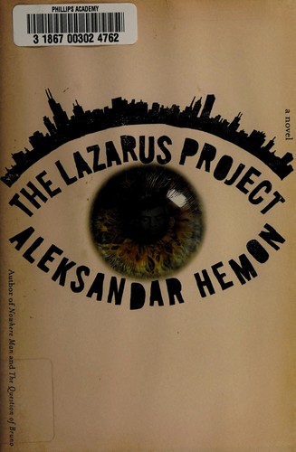 The Lazarus Project (Hardcover, 2008, Riverhead Hardcover, Riverhead Books)