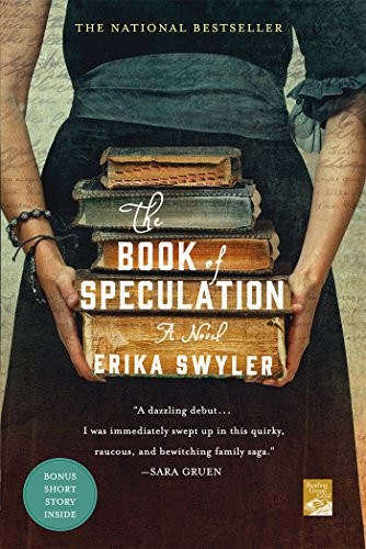 Erika Swyler: The Book of Speculation (Paperback, 2016, Griffin, St. Martin's Griffin)
