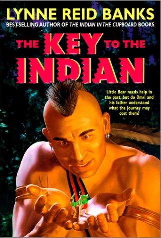 Key to the Indian (Hardcover, 2001, Tandem Library)