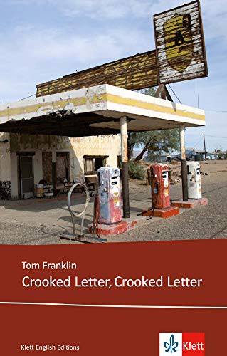 Tom Franklin: Crooked Letter, Crooked Letter (Paperback, 2017, Klett Sprachen GmbH)