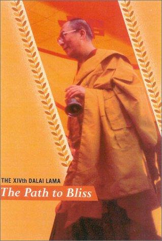 14th Dalai Lama: The Path to Bliss (Paperback, 2003, Snow Lion Publications)