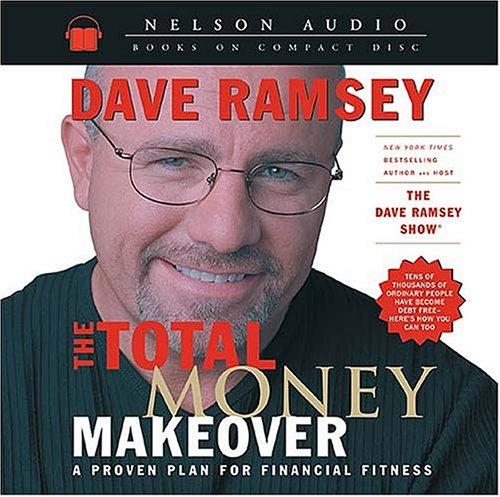 The Total Money Makeover (AudiobookFormat, 2003, Thomas Nelson)