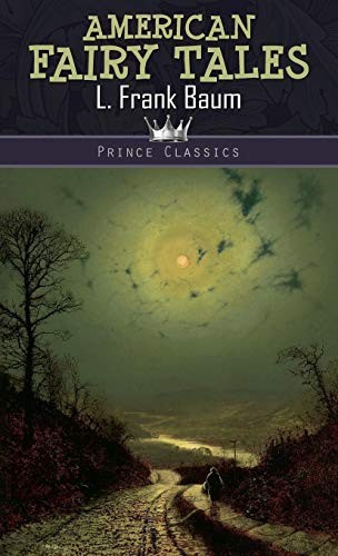 American Fairy Tales (Hardcover, 2019, Prince Classics)