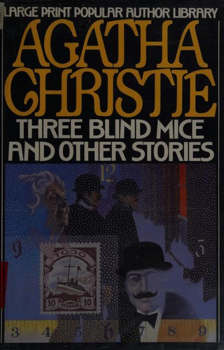 Agatha Christie: Three blind mice and other stories (1988, G.K. Hall)