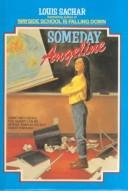 Louis Sachar: Someday Angeline (Avon/Camelot Book) (Hardcover, 1999, Tandem Library)