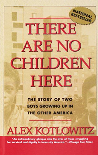Alex Kotlowitz: There Are No Children Here (Hardcover, San Val)