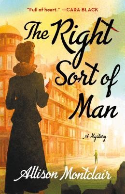Allison Montclair: The Right Sort of Man (Hardcover, 2019, Minotaur Books)
