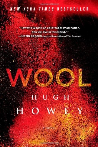 Hugh Howey: Wool (2013, Simon & Schuster)