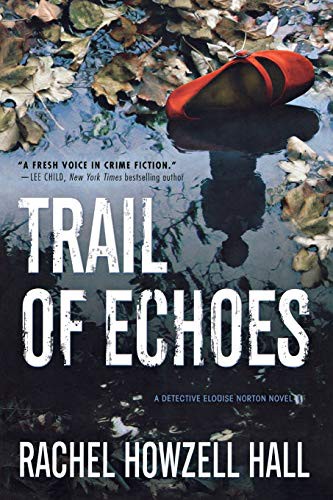 Trail of Echoes (Paperback, 2016, Forge Books)
