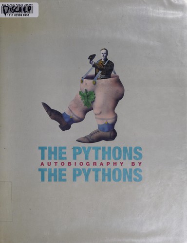 Bob McCabe, John Cleese, Graham Chapman, Michael Palin, Eric Idle, Terry Jones: The Pythons (2003, Thomas Dunne Books)