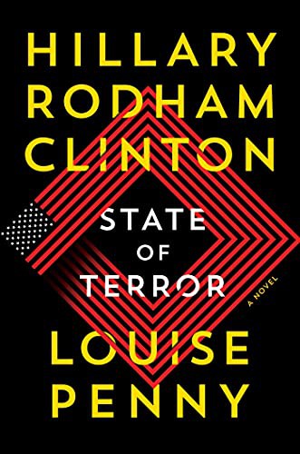 Louise Penny, Hillary Rodham Clinton: State of Terror (Paperback, 2021, Simon & Schuster/St. Martin’s Press)