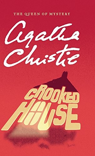 Agatha Christie: Crooked House (Hardcover, 2016, William Morrow & Company)
