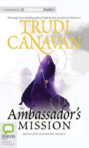 Trudi Canavan: The Ambassador's Mission (AudiobookFormat, 2011, Bolinda Audio)