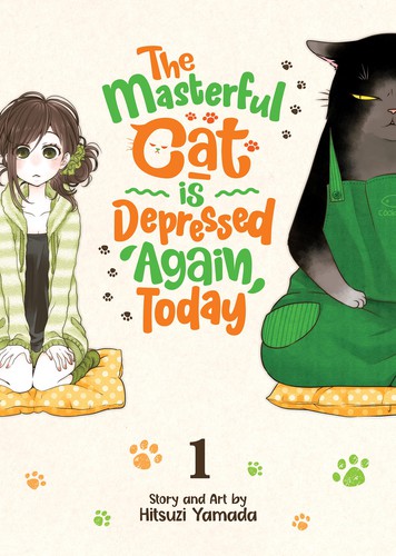 Hitsuji Yamada: Masterful Cat Is Depressed Again Today Vol. 1 (2021, Seven Seas Entertainment, LLC)