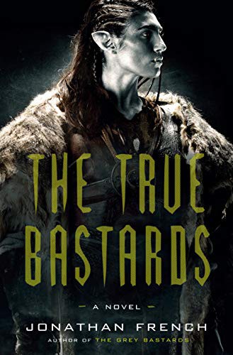 The True Bastards (Hardcover, 2019, Crown)