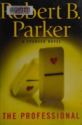 Robert B. Parker: The professional (2009, G.P. Putnam's Sons)