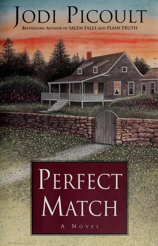 Jodi Picoult: Perfect match (2002, Pocket Books)