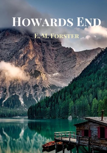 E. M. Forster: Howard's End and Other Stories (Giant Courage Classics) (Hardcover, Courage Books)