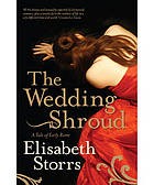 Elisabeth Storrs: The Wedding Shroud (2010, Murdoch Books)