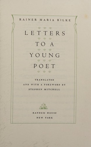 Rainer Maria Rilke: Letters to a young poet (1984, Random House)