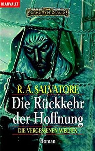 R. A. Salvatore: Die Rückkehr der Hoffnung (Paperback, German language, Goldmann)