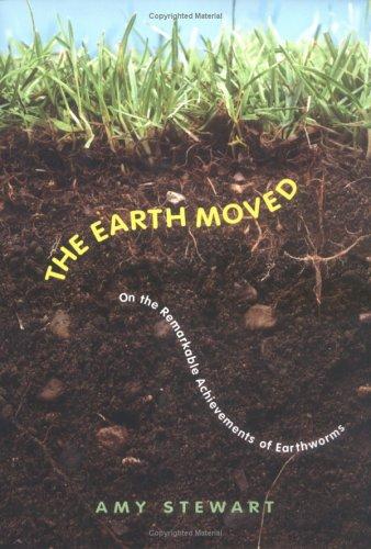 The Earth Moved (Hardcover, 2004, Algonquin Books)