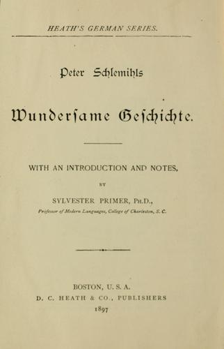 Adelbert von Chamisso: Peter Schlemihls wundersame Geschichte. (1897, Heath)