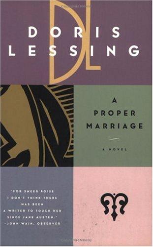 Doris Lessing: A proper marriage (1995, HarperCollins)