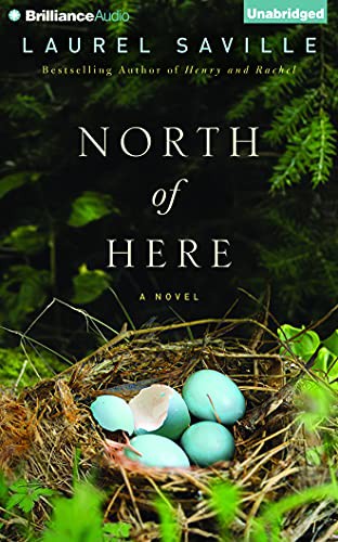 Pete Simonelli, Laurel Saville: North of Here (AudiobookFormat, 2016, Brilliance Audio)