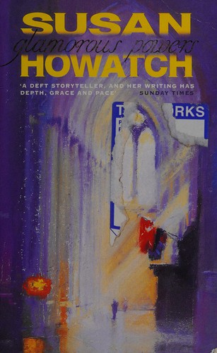 Susan Howatch: Glamorous powers (1996, HarperCollins)