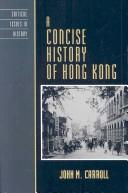 John M. Carroll: A Concise History of Hong Kong (Critical Issues in History) (Hardcover, 2007, Rowman & Littlefield Publishers, Inc.)