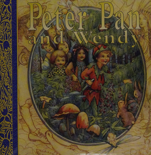 Peter Pan and Wendy (Hardcover, 2001, Publishers Overstock Remainder)