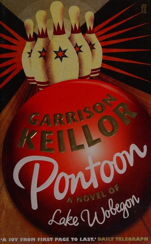 Garrison Keillor: Pontoon (2008, Faber)