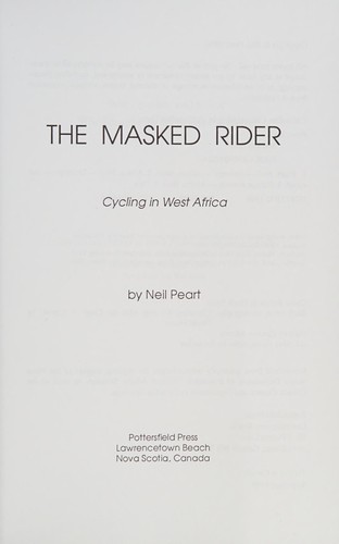 Neil Peart: Masked rider (1996, Pottersfield Press)