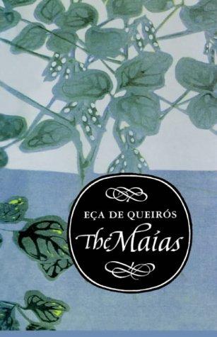 Eça de Queiroz, Patricia McGowan Pinheiro: The Maias (Aspects of Portugal) (Hardcover, 1993, Carcanet Press,)