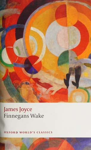 Finnegans Wake (2012, Oxford University Press)